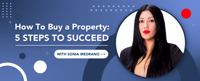 How to buy your first property: 5 steps to succeed