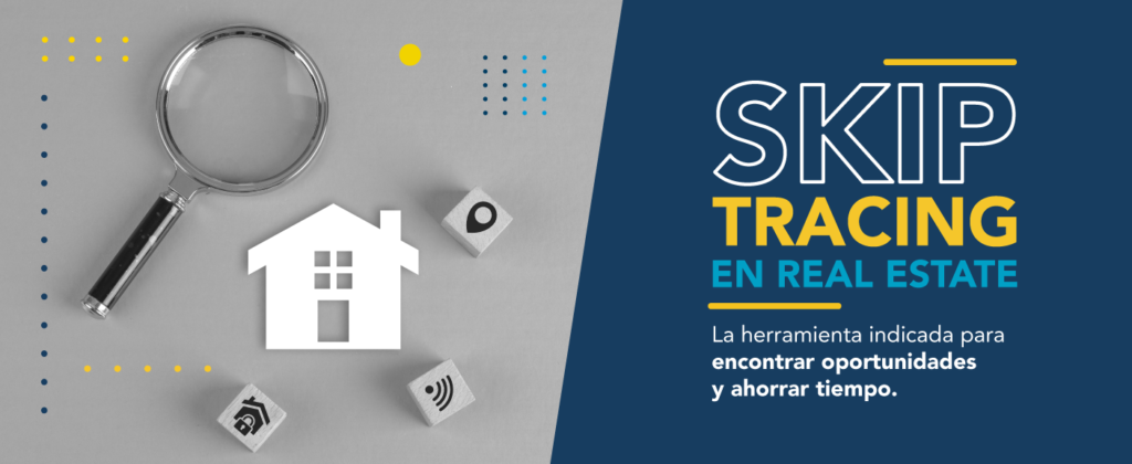 Skip tracing en Real Estate