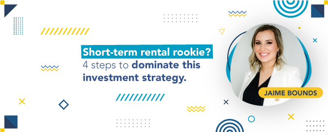 Jamie Bounds shared a crash course on how to start investing in short-term rentals.